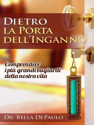 cover image of Dietro la porta dell'inganno